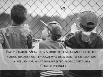 Three kids staring through chain link fence with superimposed Charlie Munger quote, "Early Charlie Munger is a horrible career model for the young."