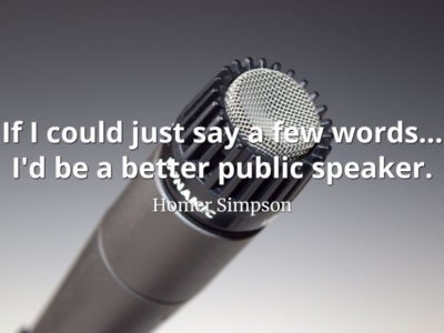 Homer-Simpson-Quote-If-I-could-just-say-a-few-words…-Id-be-a-better-public-speaker.