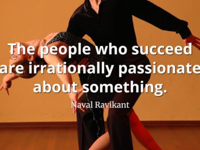 Naval-Ravikant-Quote-The-people-who-succeed-are-irrationally-passionate-about-something