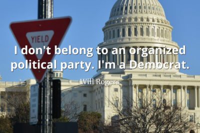 Will-Rogers-Quote-I-dont-belong-to-an-organized-political-party-Im-a-Democrat