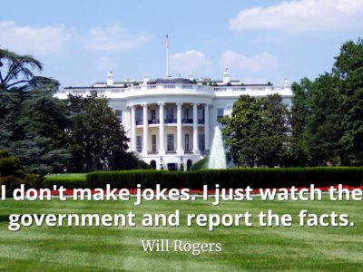 Will-Rogers-Quote-I-dont-make-jokes.-I-just-watch-the-government-and-report-the-facts