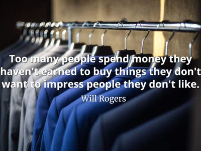 Will-Rogers-Quote-Too-many-people-spend-money-they-havent-earned-to-buy-things-they-dont-want-to-impress-people-they-dont-like