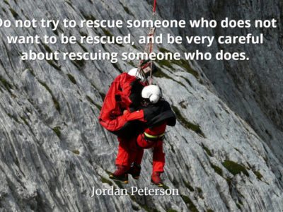 jordan-peterson-quote-Do-not-try-to-rescue-someone-who-does-not-want-to-be-rescued
