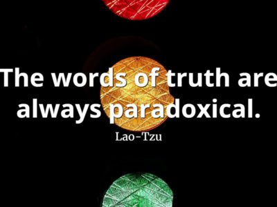 lao-tzu quote The words of truth are always paradoxical