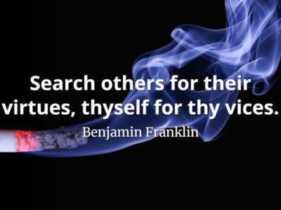 Benjamin Franklin Quote Search others for their virtues, thyself for thy vices