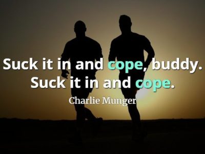 Two men in silhouette running with sun behind them and Charlie Munger guote, Suck it in and copy, buddy. Suck it in and cope.