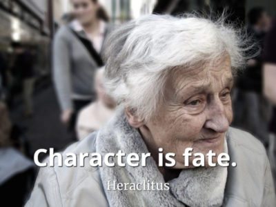 Heraclitus quote Character is fate.