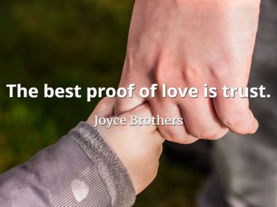 Joyce Brothers quote The best proof of love is trust.