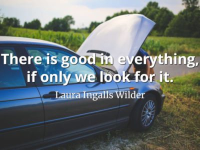 Laura Ingalls Wilder quote There is good in everything, if only we look for it