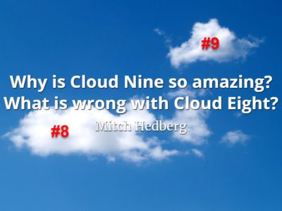 Mitch Hedberg quote Why is Cloud Nine so amazing What is wrong with Cloud Eight